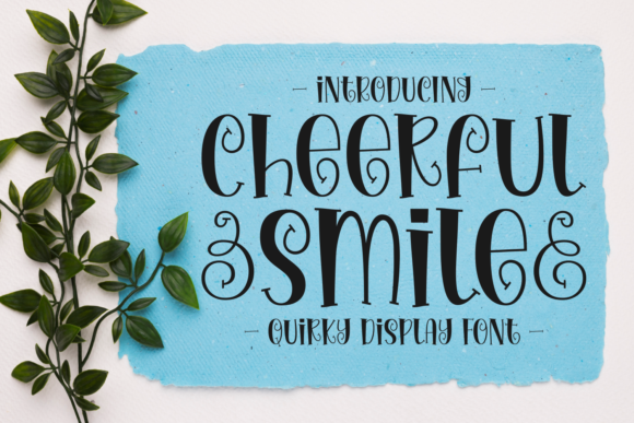 Cheerful Smile: A Display Font That Makes Your Brand Feel Warm and Welcoming