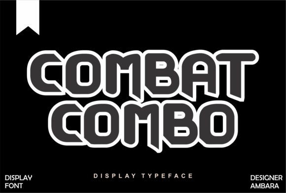 Combat Combo: A Display Font That Commands Attention