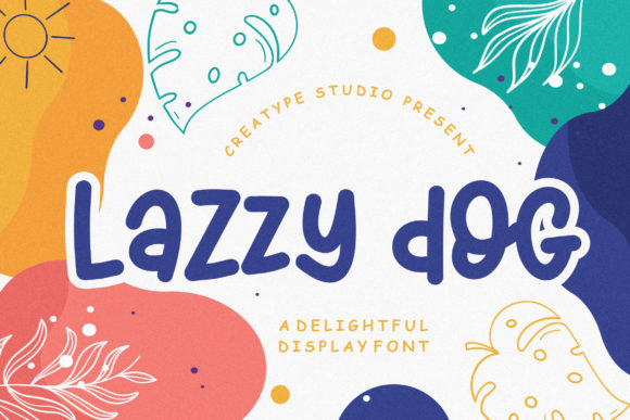 Lazzy Dog Typeface: A Playful Display Font for Digital Brands