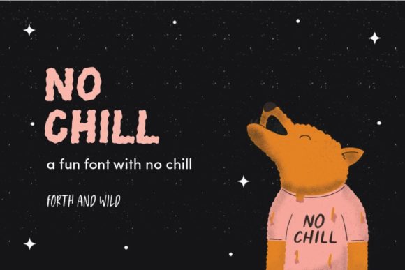 No Chill Font: A Playful Display Typeface for Handmade Creators