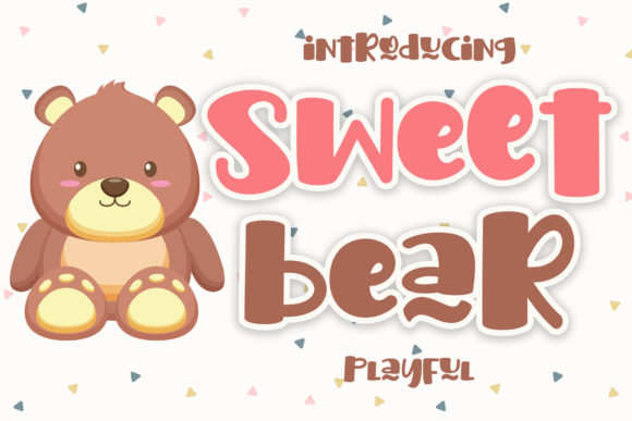 Sweet Bear: A Playful Display Font That Makes Campaigns Instantly Recognizable